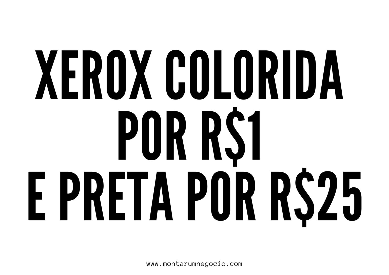 Propaganda de xerox e impressão Ideias para divulgar