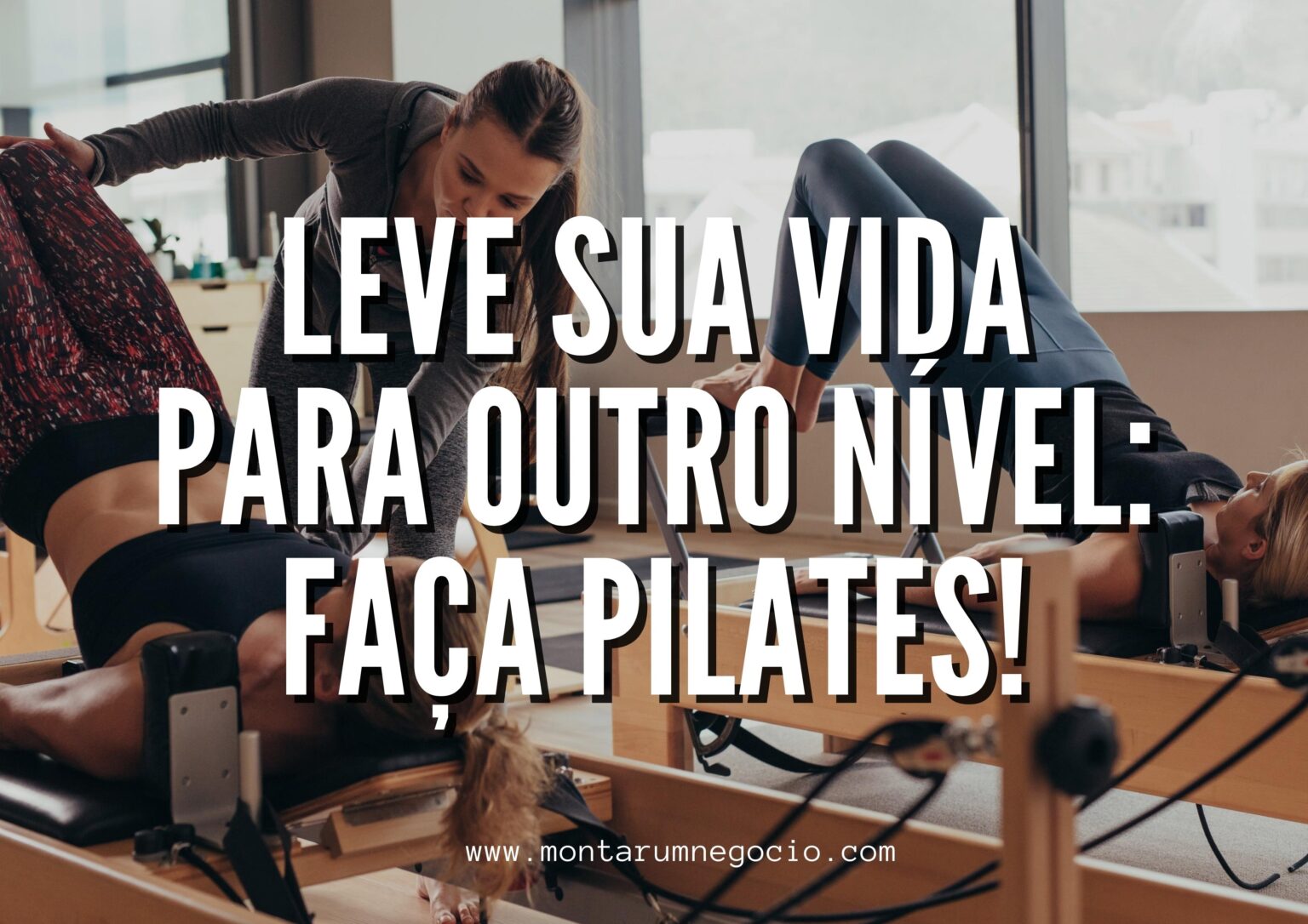 Propaganda de pilates 12 frases para divulgar seu stúdio